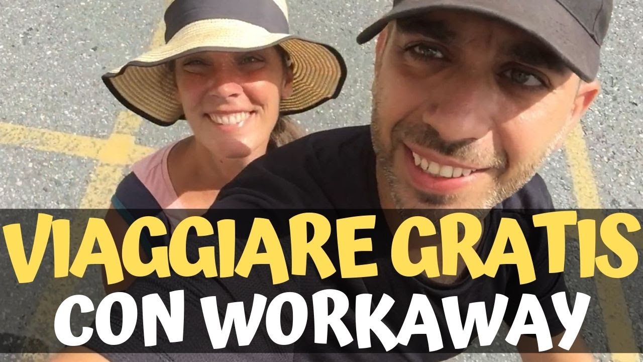 COME VIAGGIARE GRATIS con WORKAWAY - Beyond The Trip - Full HD