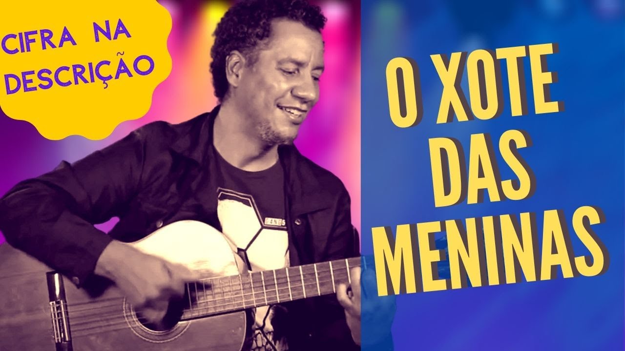 O xote das meninas - Cover - Rodrigo Vianna - CIFRA na Descrição