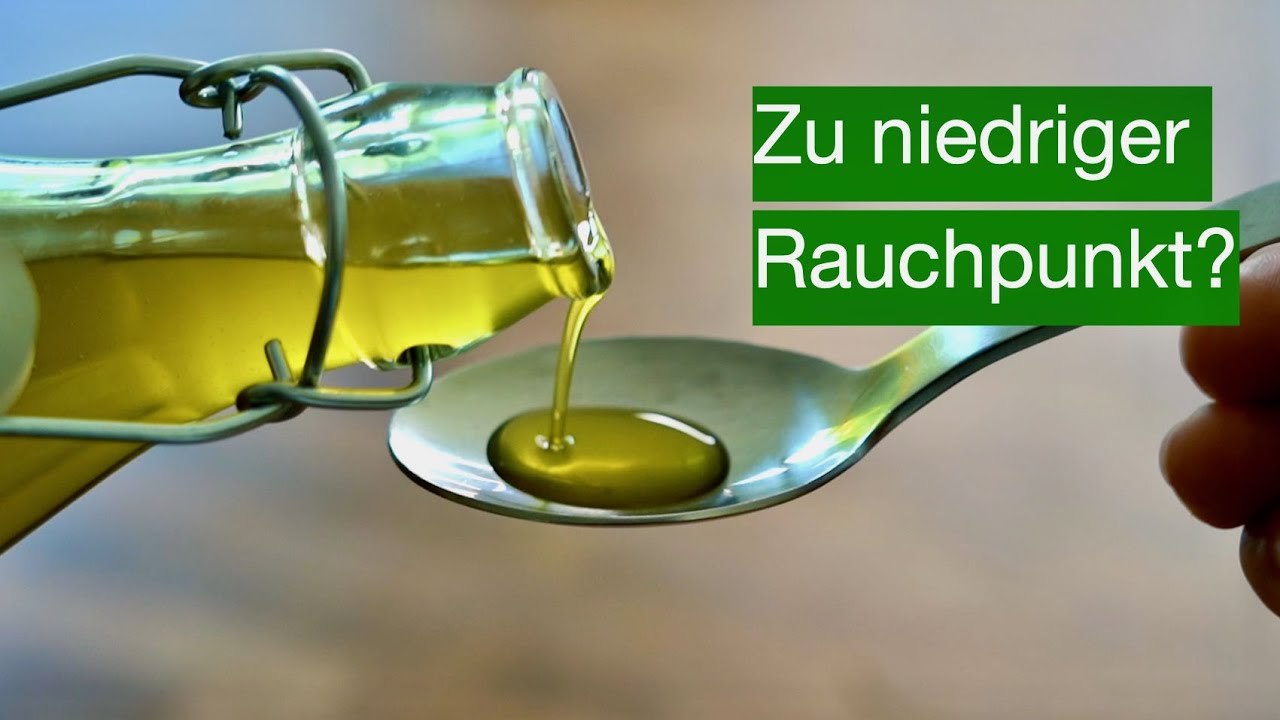 Kann man Olivenöl bedenkenlos hoch erhitzen?