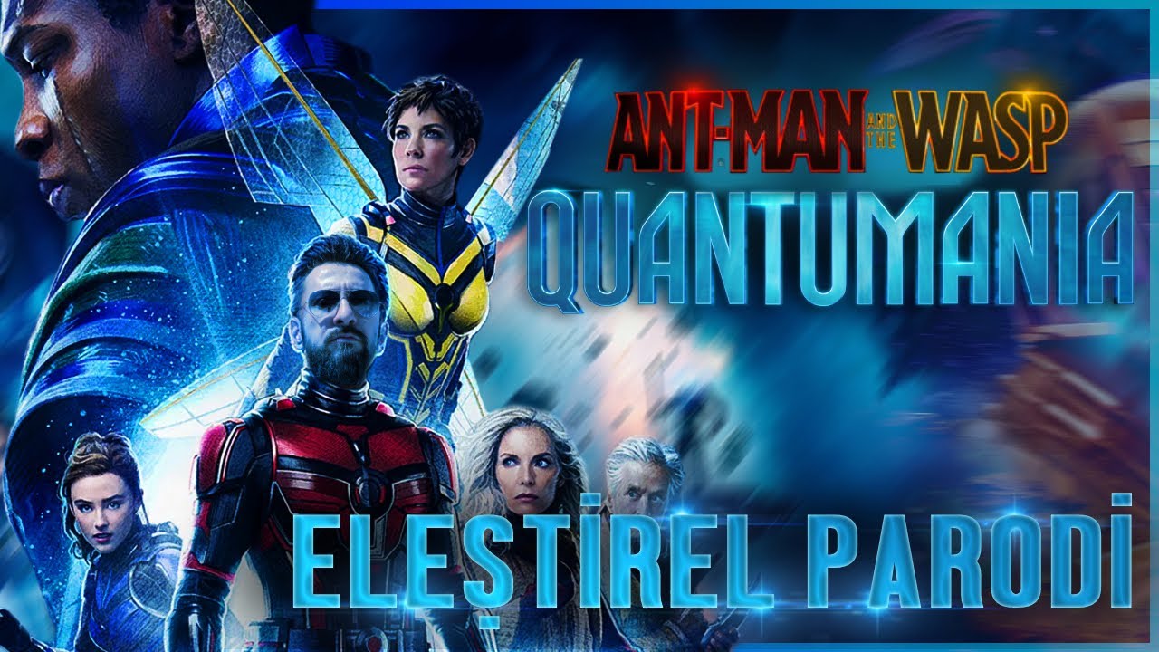 ANT-MAN VE WASP: QUANTUMANIA - ELEŞTİREL PARODİ