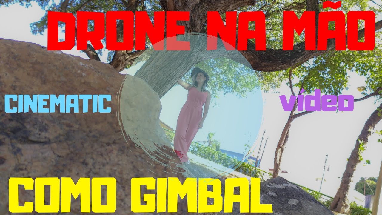USAR DRONE NA MÃO COMO GIMBAL MAVIC MINI CINEMATIC