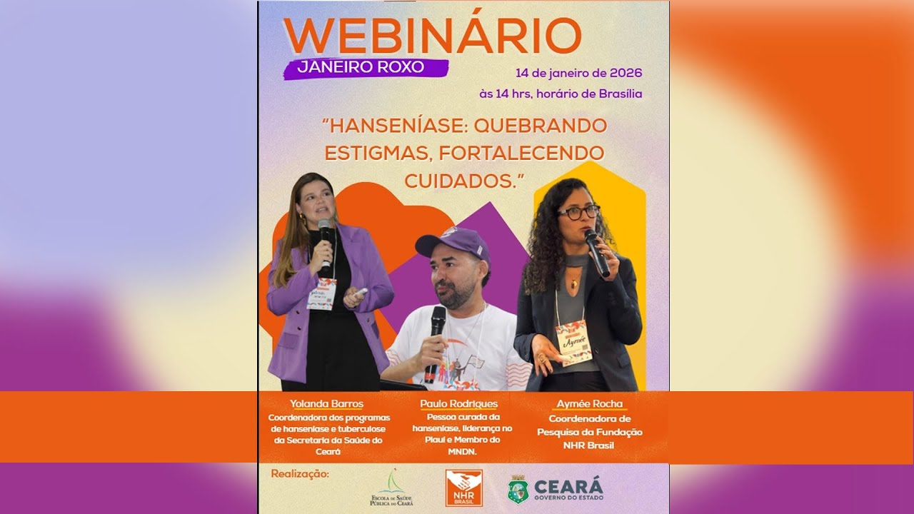 Hanseníase Quebrando Estigmas, Fortalecendo Cuida