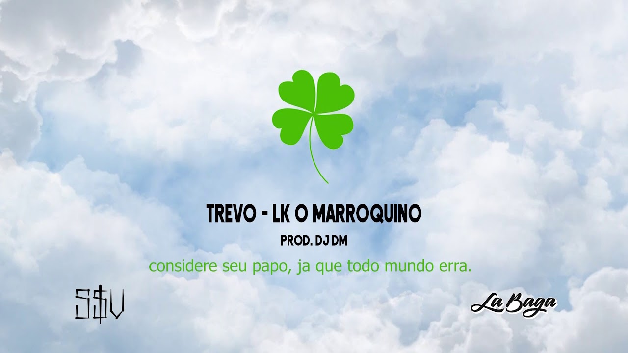 LK o Marroquino - TREVO (Prod. DJ DM)