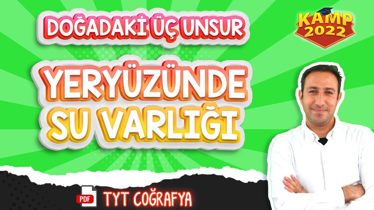 Doğadaki Üç Unsur ( Yer Yüzünde Su Varlığı) | TYT Coğrafya #Kamp2022 #tyt2022COG16