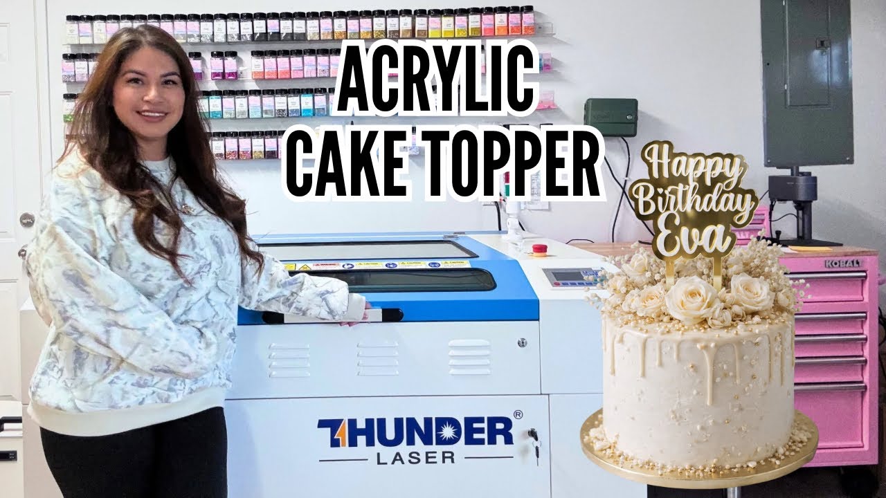 How to Make Laser Cut Acrylic Cake Toppers (Step-by-Step Tutorial)