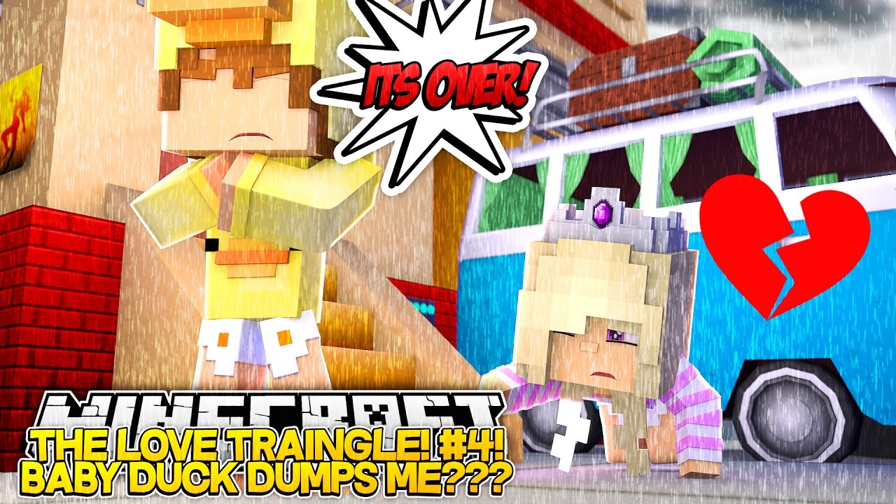 THE LOVE TRIANGLE (EP 4)|| BABY DUCK IS DUMPING ME???- Baby Leah Minecraft Roleplay!