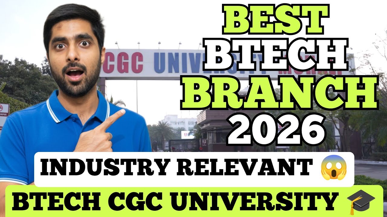 Best Btech Branch Revealed 2026 with Industry Jobs 😱 CGC Admissions