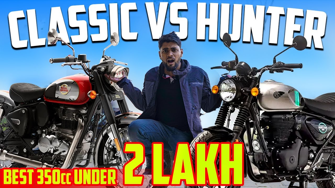 Royal Enfield Hunter 350 Vs Classic 350 - Best Long Ride Bike with Comfort