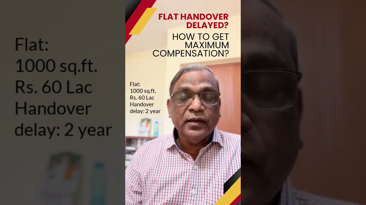 How to get maximum compensation when flat handover is delayed?