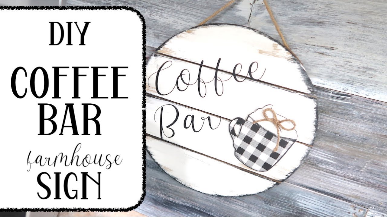 DIY COFFEE BAR SIGN | Farmhouse Style | ClutteredCorkBoard