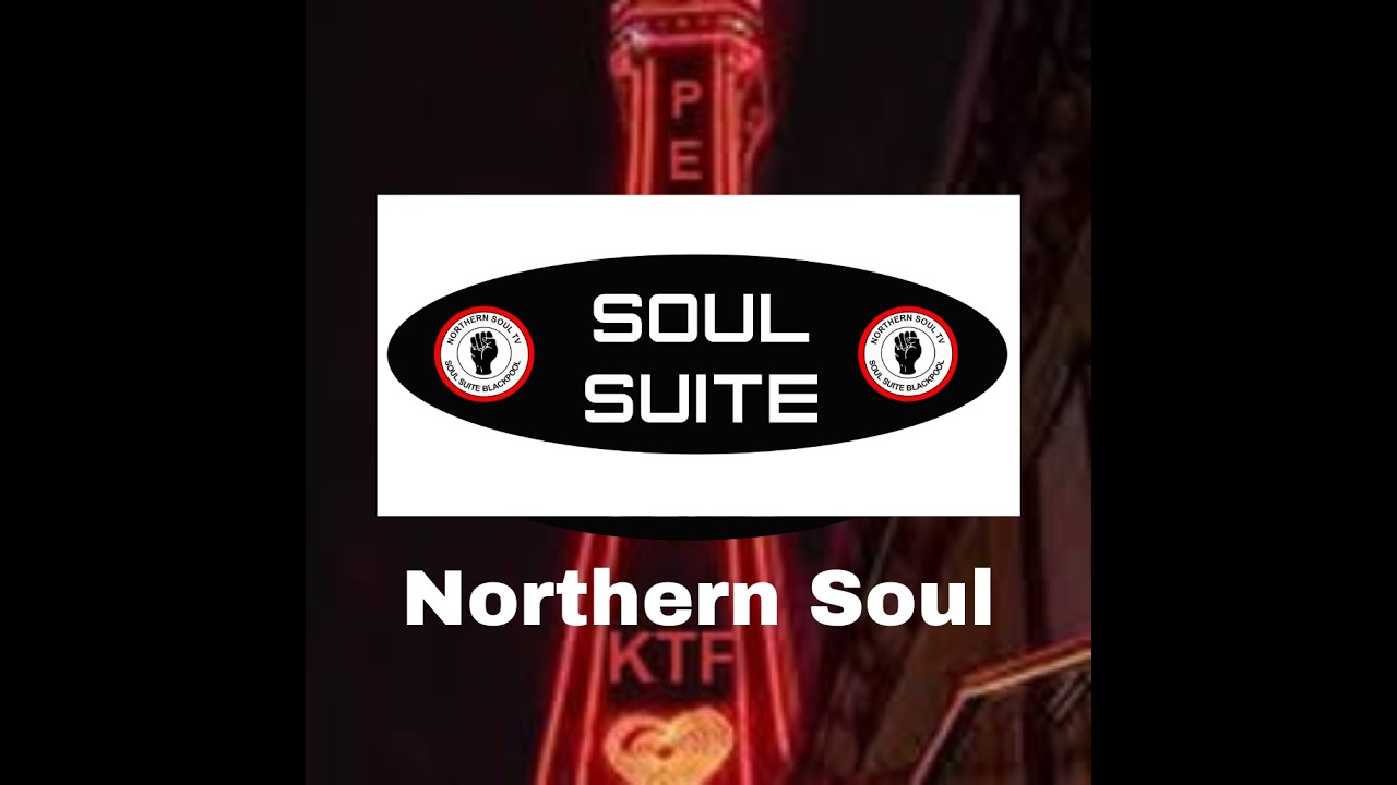 Northern Soul Blackpool Soul Suite Live