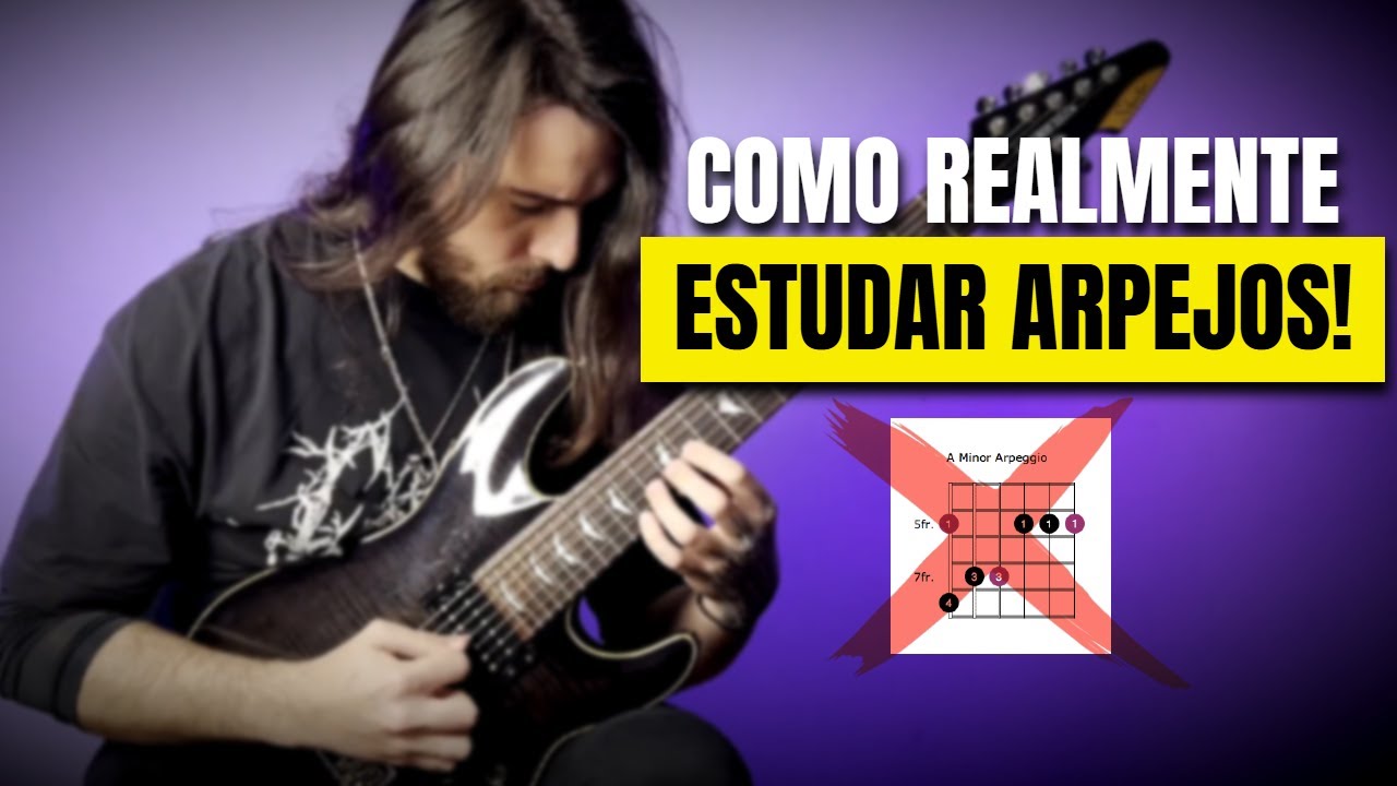 Como REALMENTE ESTUDAR ARPEJOS na GUITARRA!