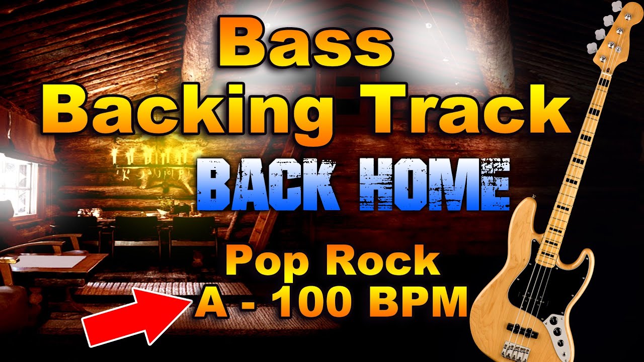 Back Home Pop Rock Bass Backing Track A Major 100 BPM