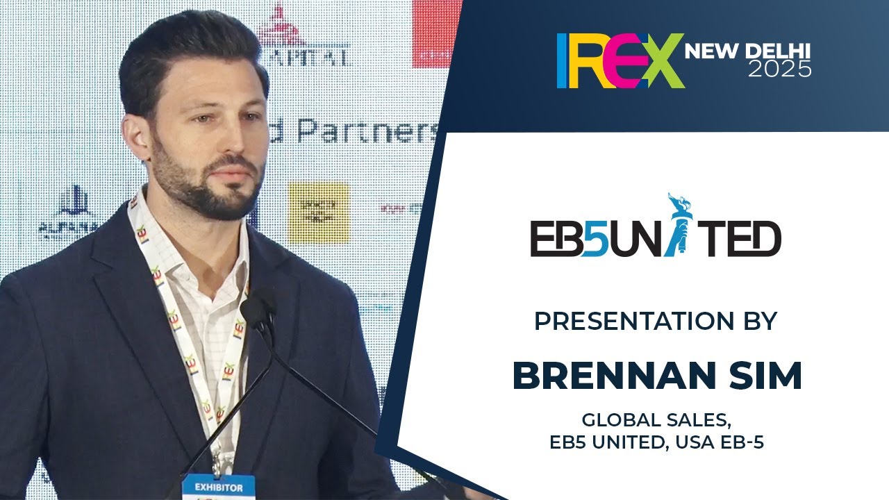 Presentation by EB5 United, USA EB-5 at IREX 2025, New Delhi