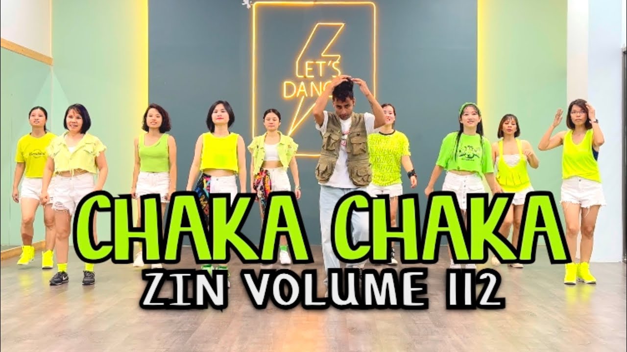 ZIN-112 - CHAKA CHAKA - REGGAETON - ZUMBA - DANCEFITNESS