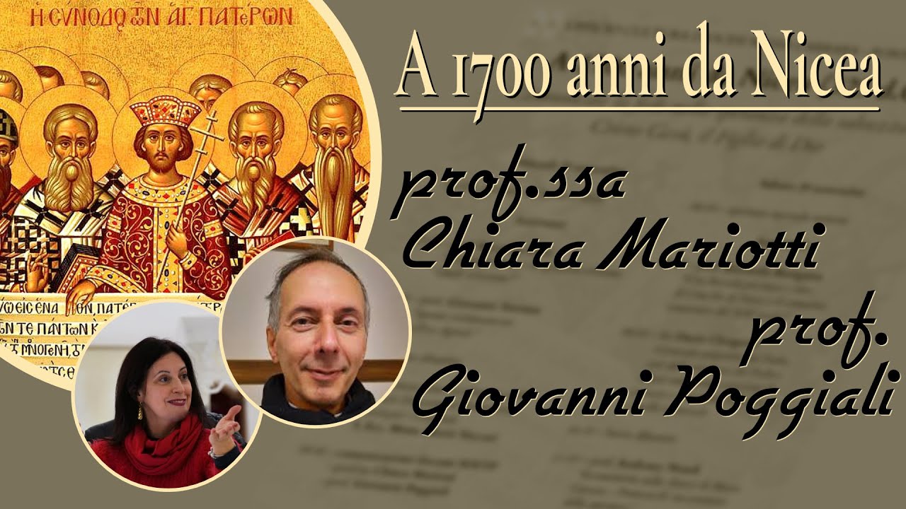 A 1700 anni da Nicea - Venerdì seconda parte