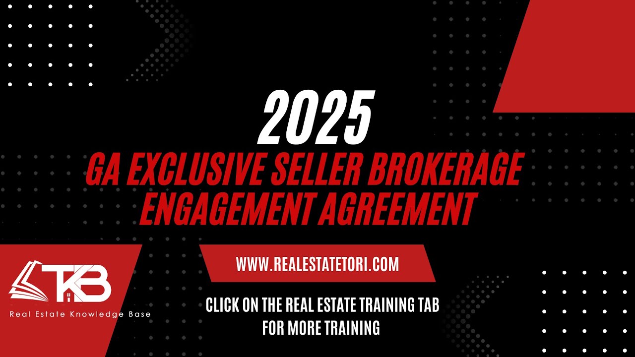 Deep Dive into Georgia Seller Real Estate Contracts | Brokerage Engagement Agreement Training