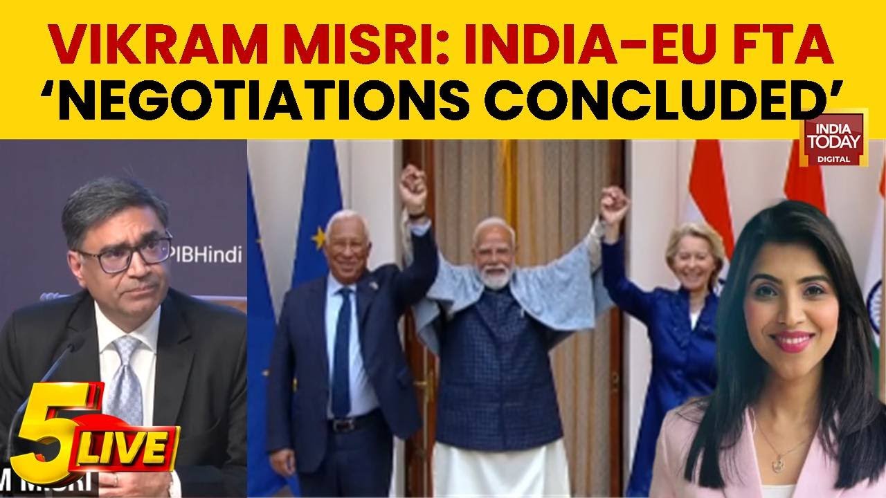 Foreign Secretary Vikram Misri: India And EU Conclude Landmark Free Trade Agreement Negotiations