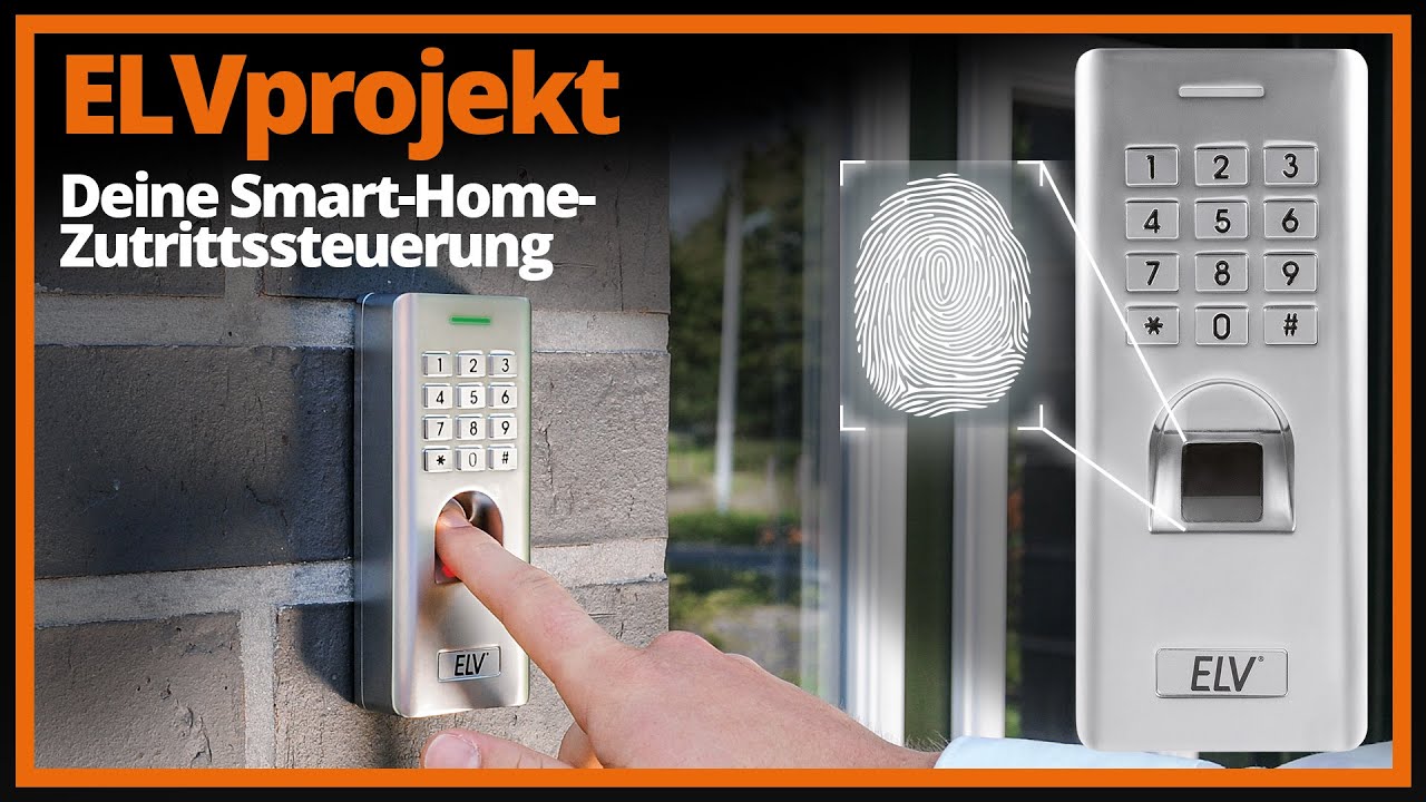 ELVprojekt: Deine Smart-Home-Zutritts­steuerung