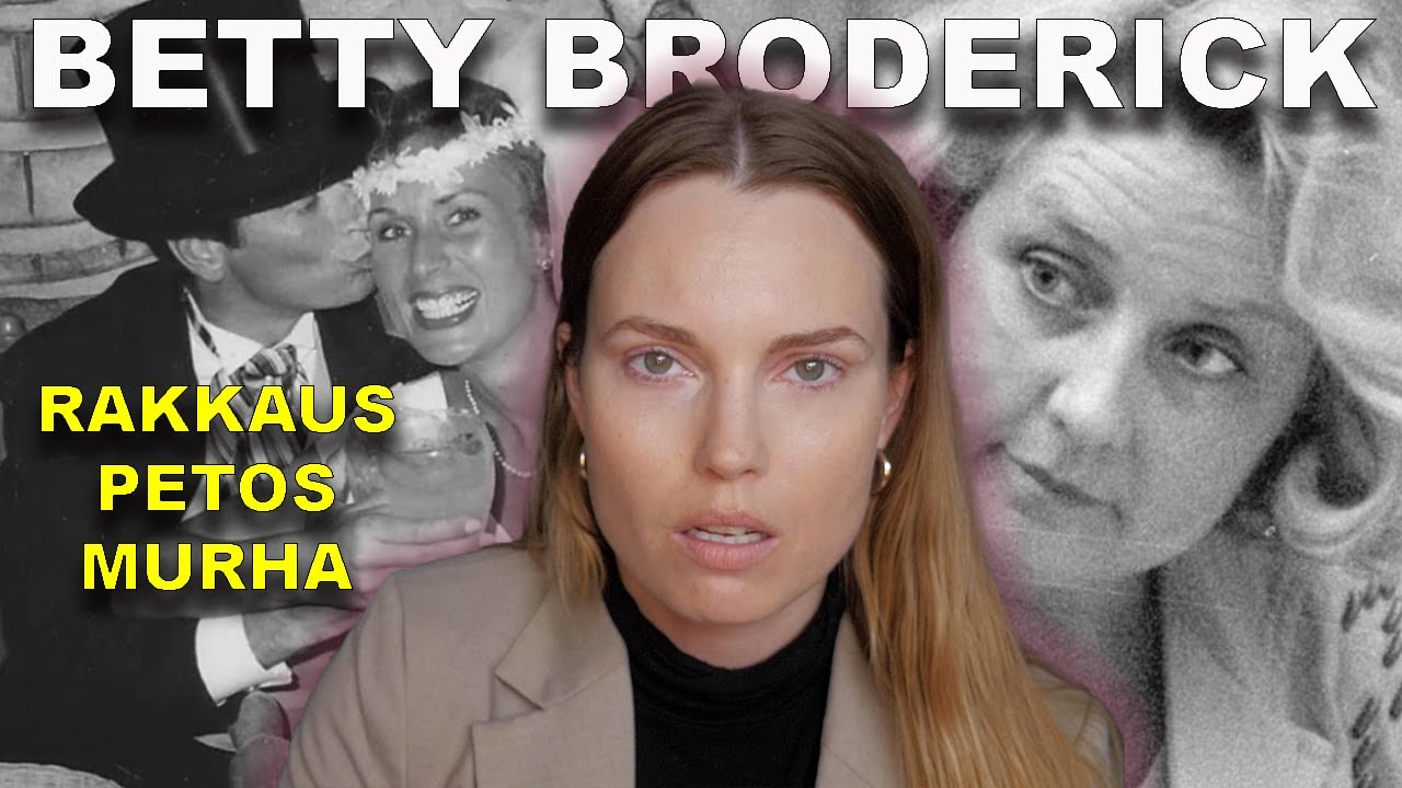 BETTY BRODERICK - Olosuhteiden uhri vai kylmäverinen murhaaja? - KALIFORNIAN RIKOSMYSTEERIT