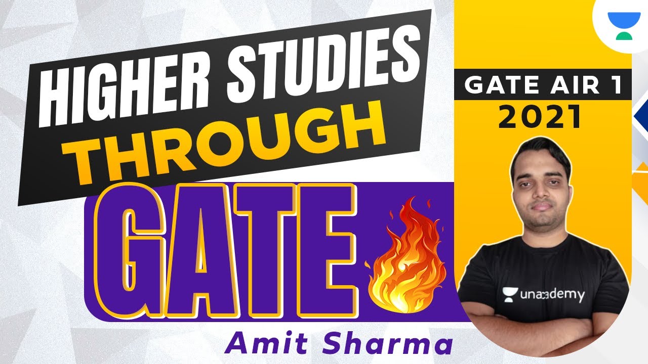 Higher Studies through GATE by Amit Sharma | GATE AIR-1 2021