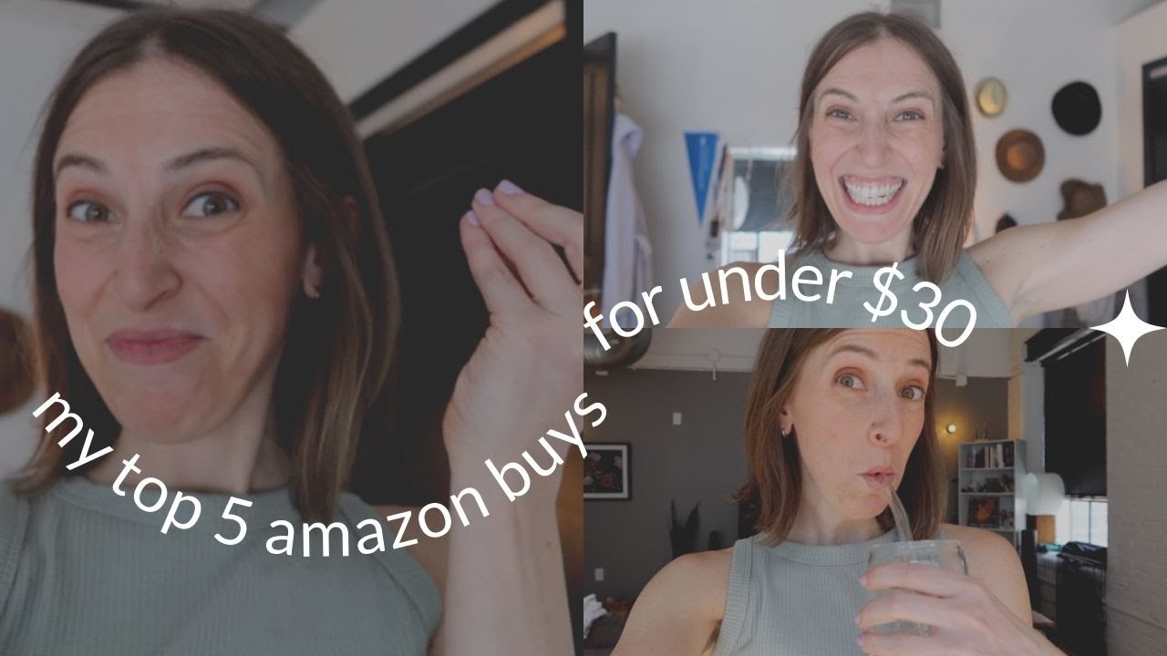 My Top 5 Amazon Purchases For Under $30
