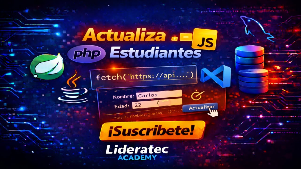 Actualiza Estudiantes con Fetch API 2026 | PHP Backend, MySQL y JavaScript Paso a Paso
