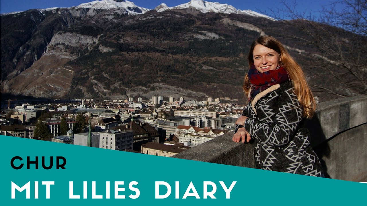 Meine Chur Reisetipps ❘ REISEN ❘ Schweiz ❘ Lilies Diary ❘ PP