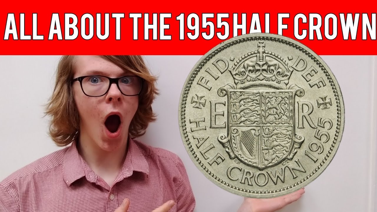 All About The 1955 Half Crown