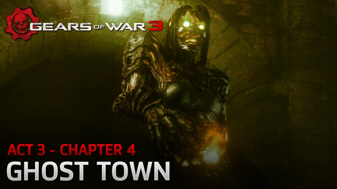 Gears of War 3 - Act 3 - Chapter 4: Ghost Town