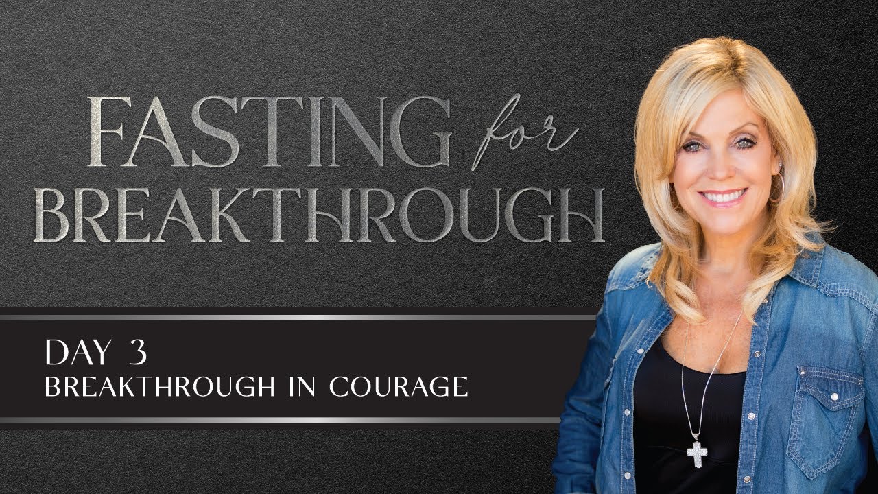 Fasting for Breakthrough | Day 3