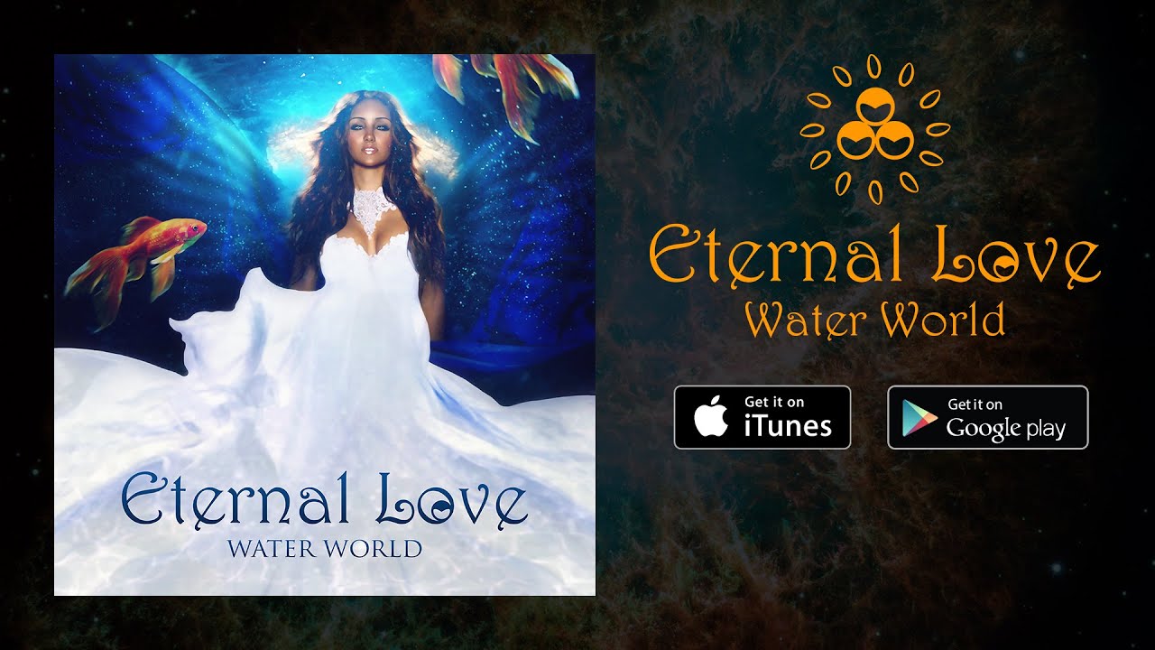 Eternal Love - Water World (Album Preview)