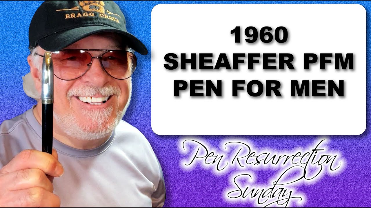 Pen Resurrection Sunday, эпизод 56, 1960, Sheaffer PFM
