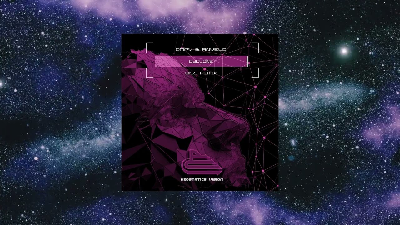 DMPV & Anveld - Cyclone (W!SS Remix) [NEOSTATICS VISION]