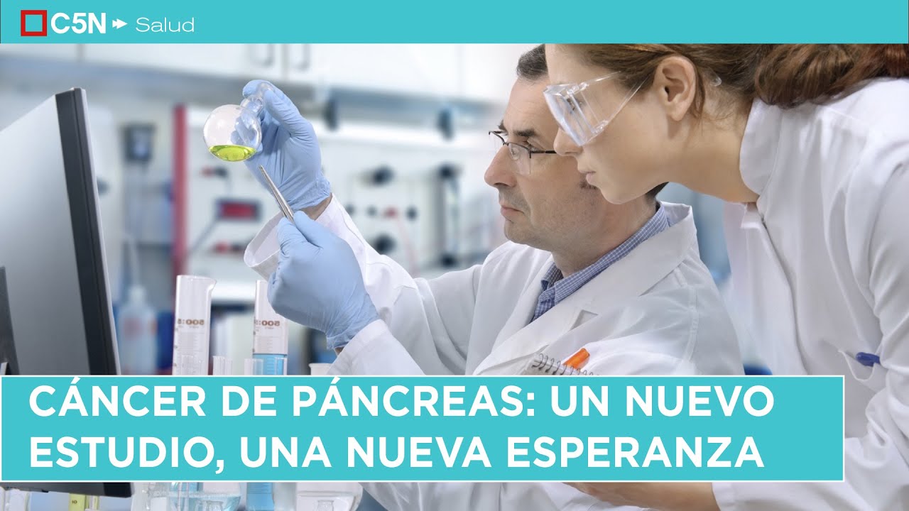 CÁNCER de PÁNCREAS: un NUEVO ESTUDIO, una NUEVA ESPERANZA