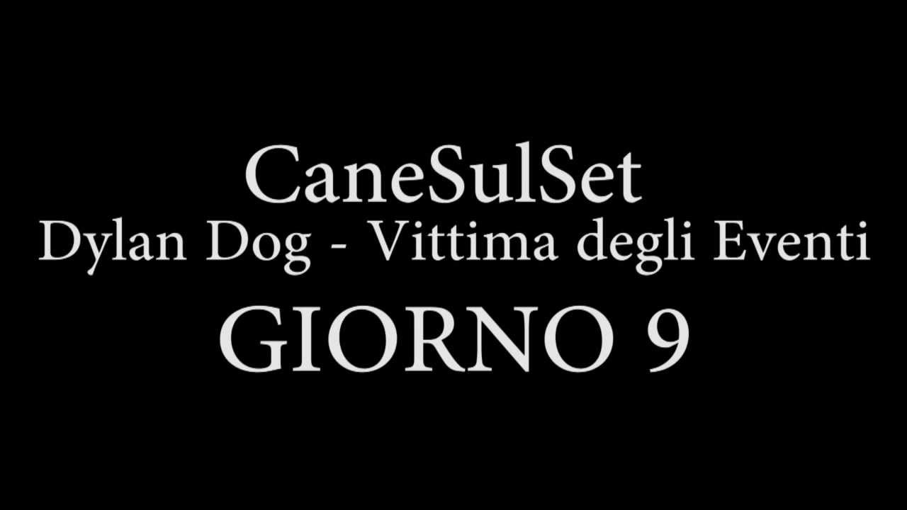 CaneSulSet - Dylan Dog Vittima degli eventi - TRAILER