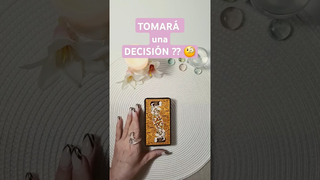 🧐 TOMAR&Aacute; una DECISI&Oacute;N ?? #tarot #amor #tarotpareja #tarotsiono
