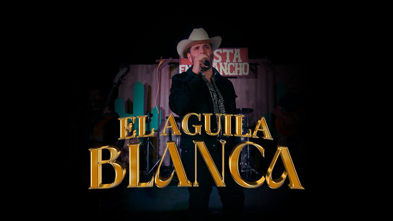 El Komander - El Aguila Blanca (La Fiesta en el Rancho) (En Vivo)
