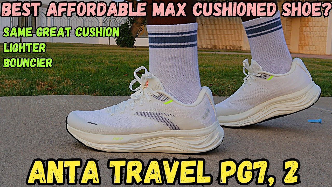Best affordable max cushioned shoe? Anta Travel Step PG7 2 Review: 