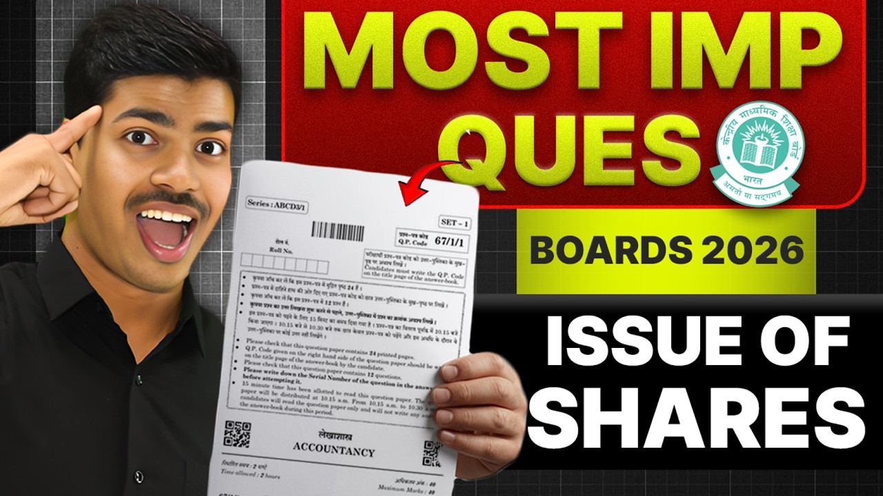 ISSUE OF SHARES | Most Important Questions for Class 12 Accounts Boards 2026