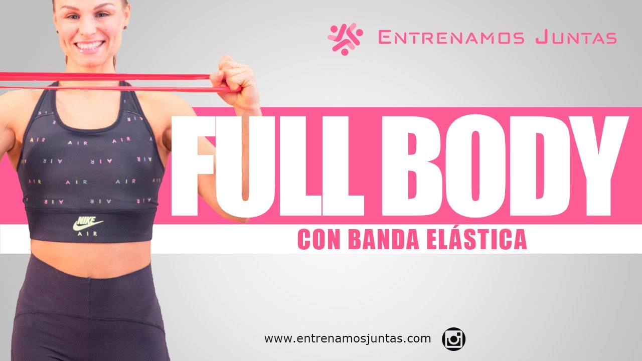Rutina FULL BODY con banda elástica | SUPERCOMPLETO