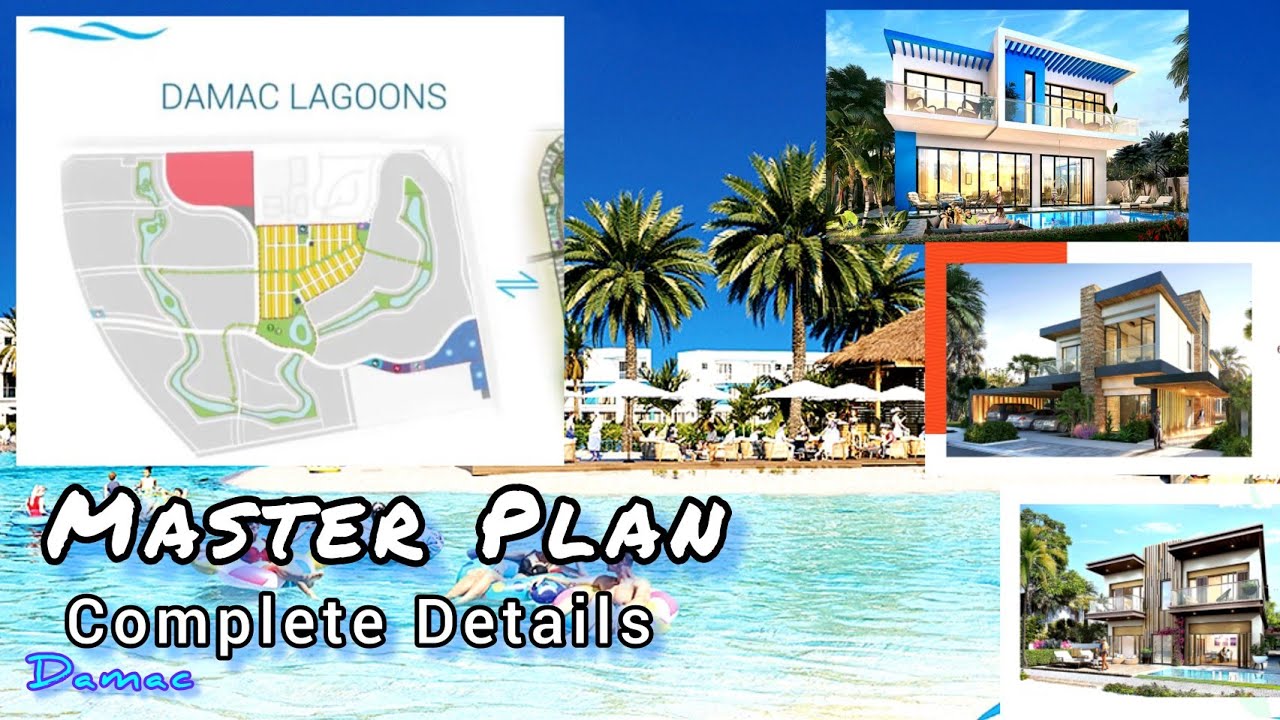 Damac Lagoons Master Plan Complete Details