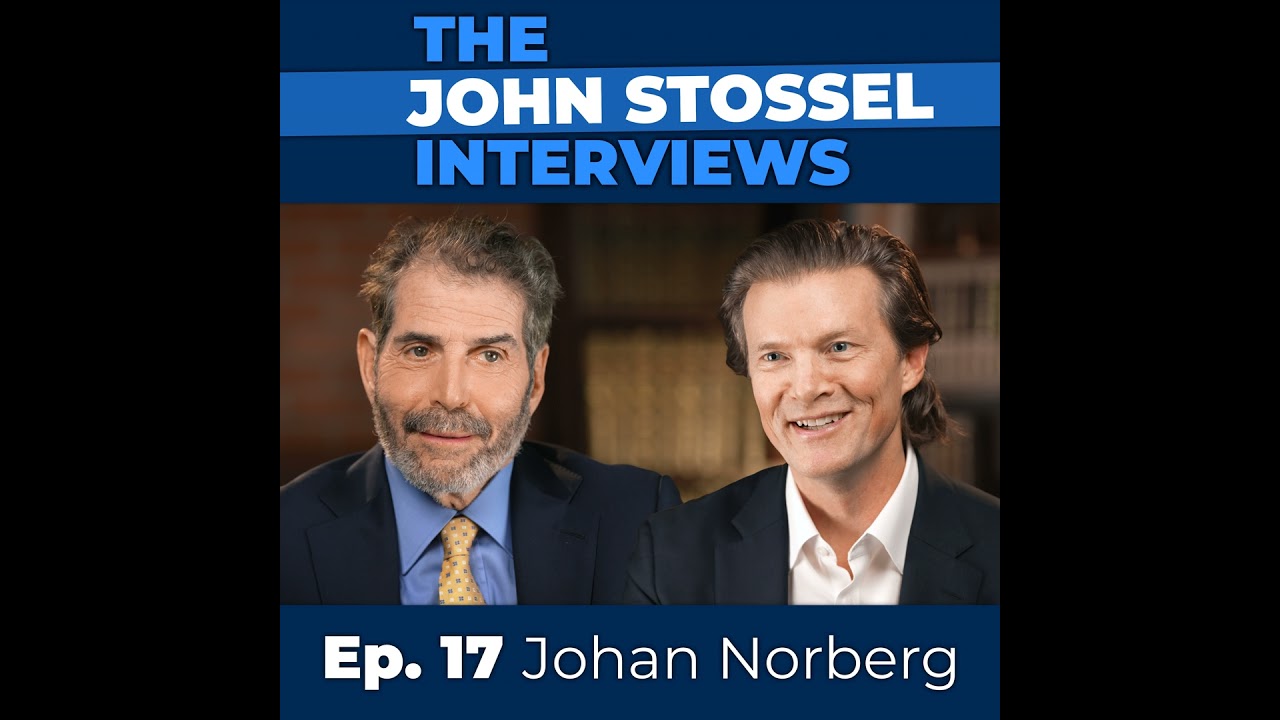 Ep. 17 Johan Norberg: On Sweden&rsquo;s &ldquo;Socialism,&rdquo; the Loneliness 
