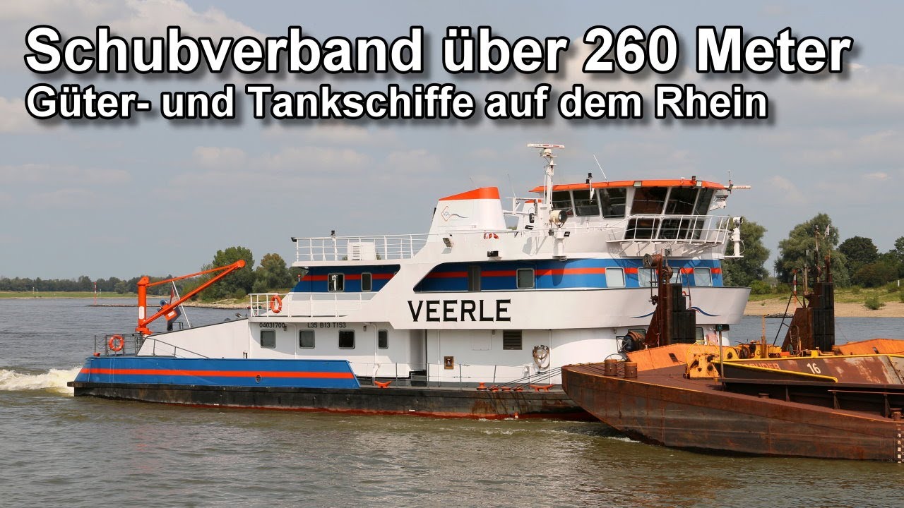 Schubverband über 260 Meter - Güterschiffe und Tankschiffe auf dem Rhein - Binnenschifffahrt