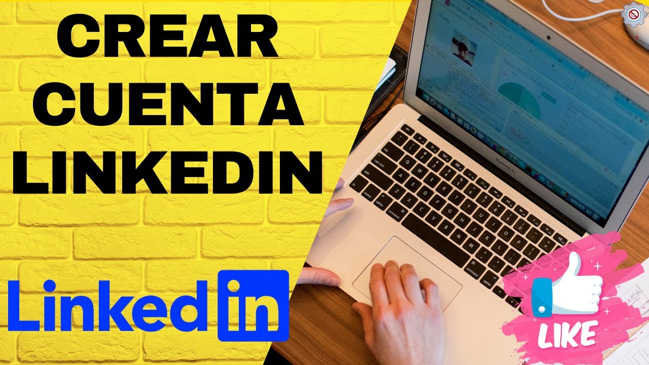 ✅ Cómo CREAR una Cuenta de LINKEDIN PASO a PASO [2026] 🔓💻
