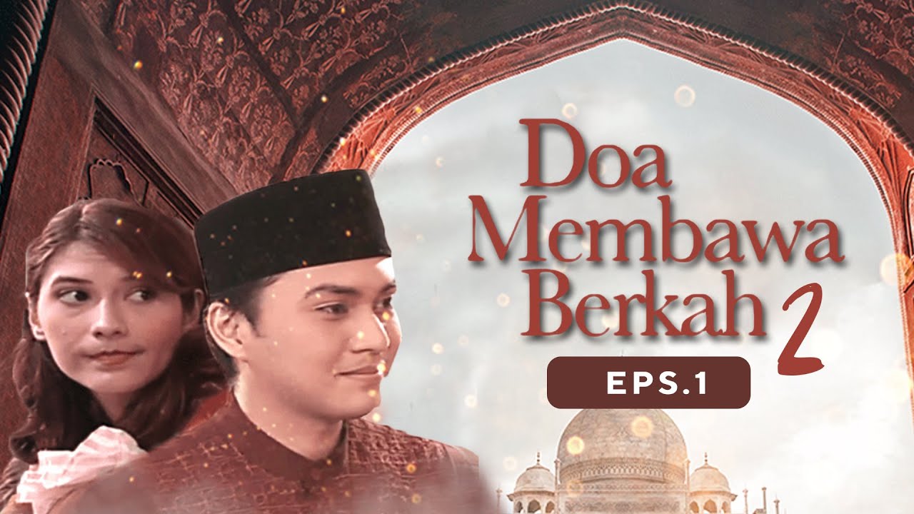 Bulan Madu | Doa Membawa Berkah Season 2 Episode 1