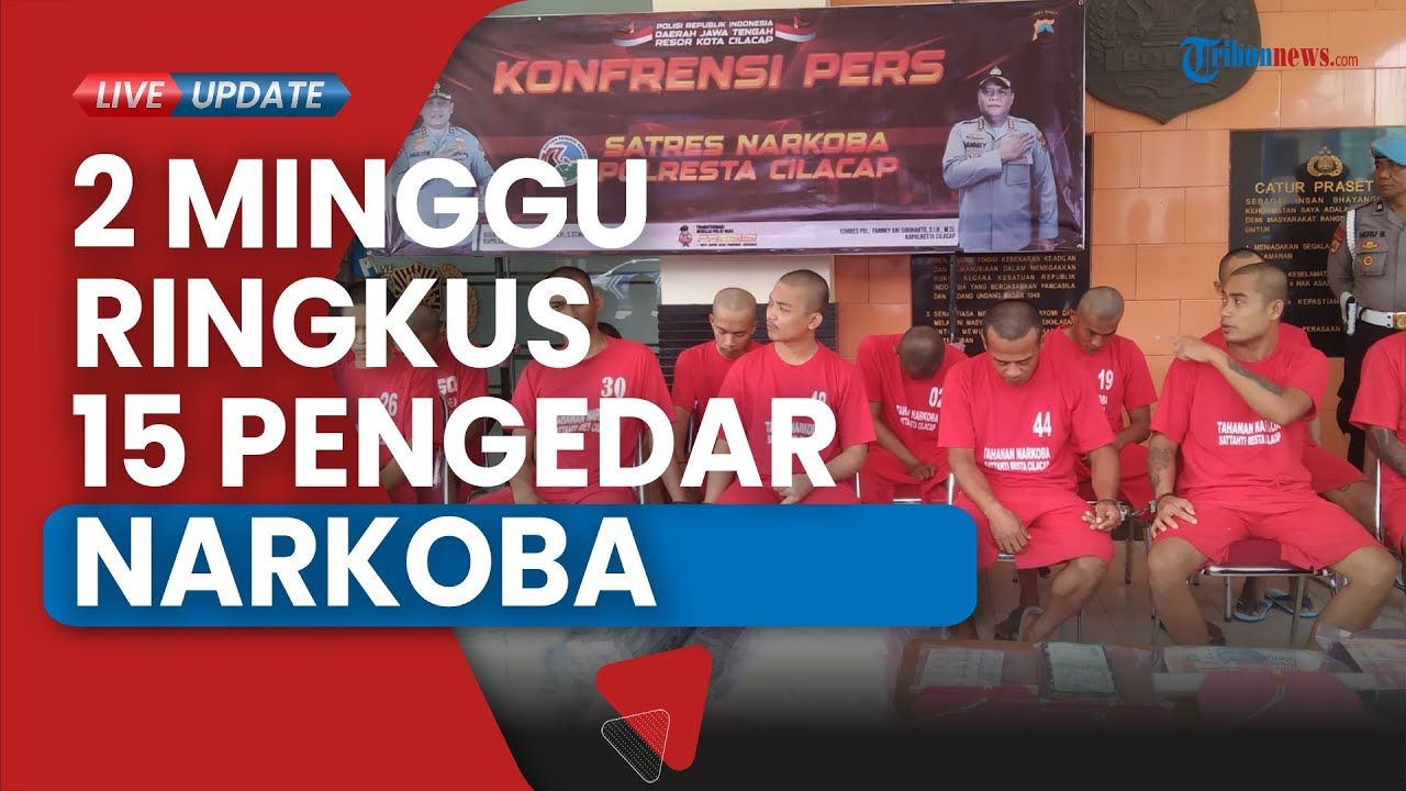 Polresta Cilacap Ringkus 15 Pengedar Narkoba di Kecamatan Wilayah Kabupaten Cilacap dalam 2 Minggu