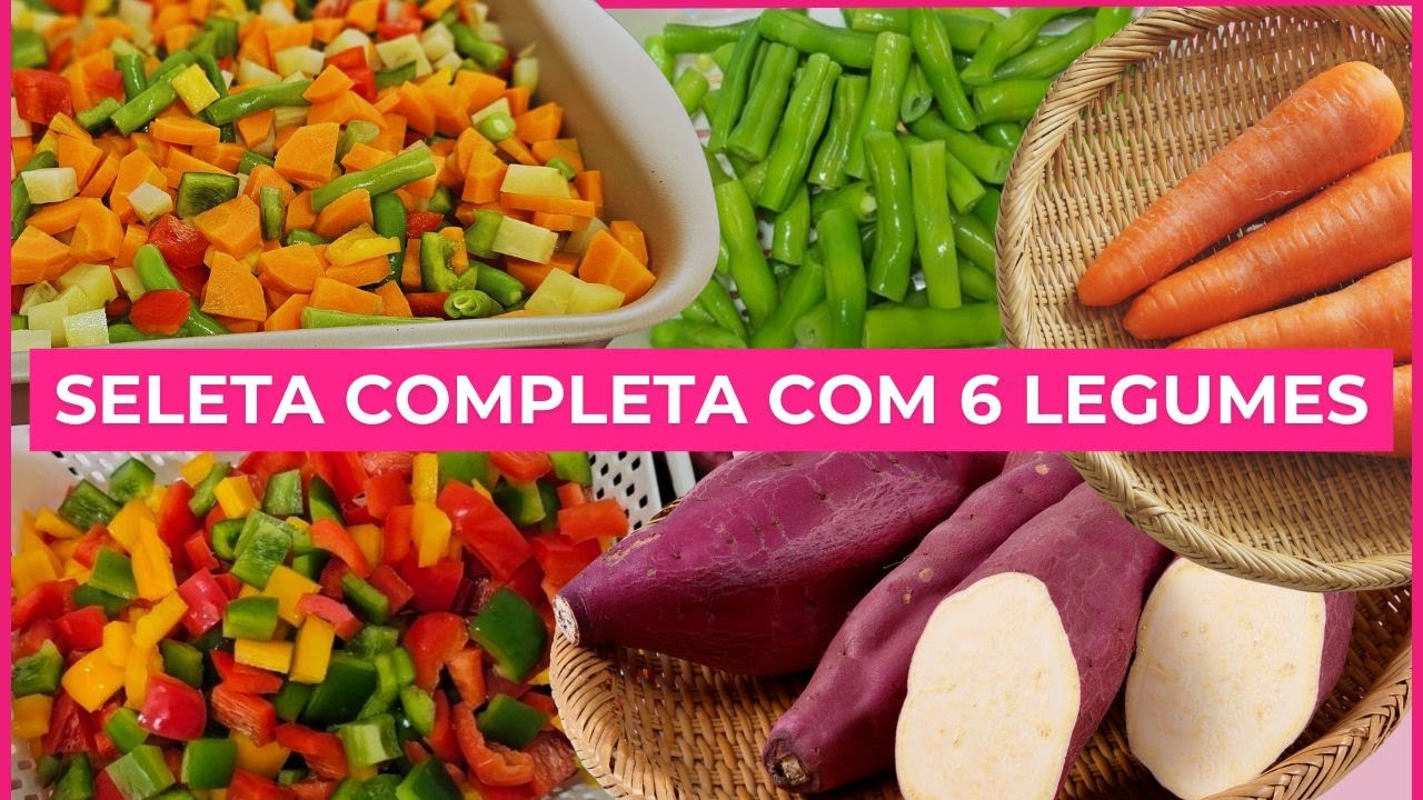SELETA COM 6 TIPOS LEGUMES CONGELADOS | Dicas sobre branqueamento