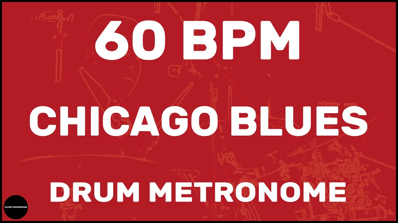 Chicago Blues | Drum Metronome Loop | 60 BPM
