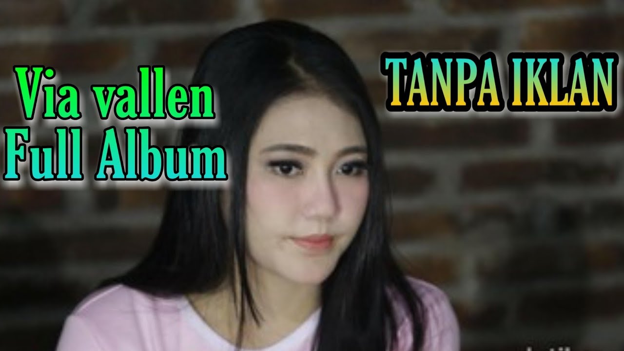via vallen full album | tanpa iklan